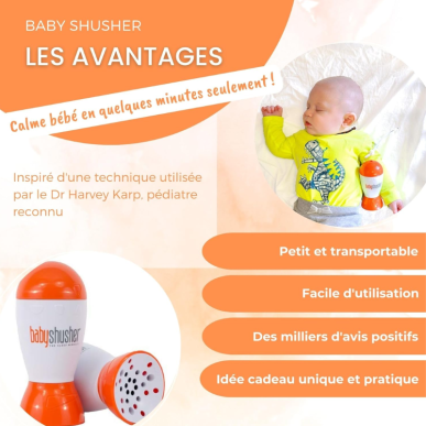 Baby Shusher - Le miracle du sommeil